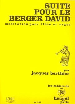 Suite pour le Berger David Méditation pour flűte et orgue