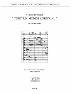 Cover GROUVEL CAHIER D'ANALYSE ET FORMATION MUSICALE/VOL.4:DUTILLEUX 'TOUT UN MONDE LOINTAIN'