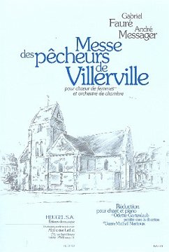 Cover Messe des Pecheurs de Villervillepour pour choeur de femme et orchestre de chambre reduction choeur et piano