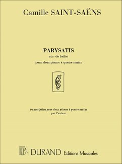 C. Saint Saens Parysatis Air-Bal. 2 Pianos 2 Pianoforti Cover C. Saint Saens Parysatis Air-Bal. 2 Pianos 2 Pianoforti