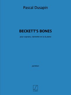 P. Dusapin, Beckett's Bones Soprano, Clarinet and Piano Buch + Einzelstimme