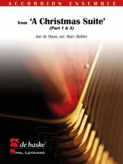 Jan de Haan from 'A Christmas Suite' (part 1 & 3) Akkordeonorchester Partitur