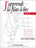 J'apprends la flűte ŕ bec pour flűte ŕ bec soprano