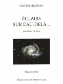 Eclairs sur l'au-delŕ vol.1 (nos.1-6) pour grand orchestre partition