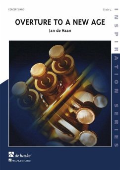 Cover Jan de Haan Overture to a New Age Concert Band/Harmonie Partitur