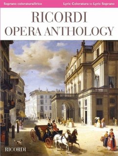 Cover Ricordi Opera Anthology: Soprano, Volume 1 - Lyric Coloratura to Lyric Soprano