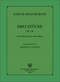 3 Stücke aus op.150 für Violoncello und Orgel 3 Stücke aus op.150 für Violoncello und Orgel