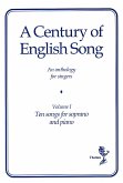 A Century of english Song Vol.1 10 Songs for Soprano and Piano A Century of english Song Vol.1 10 Songs for Soprano and Piano