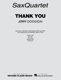 Jerry Dodgion, Thank You - Sax Quartet Melody Line [variable tuning] and Rhythm Section Partitur + Stimmen