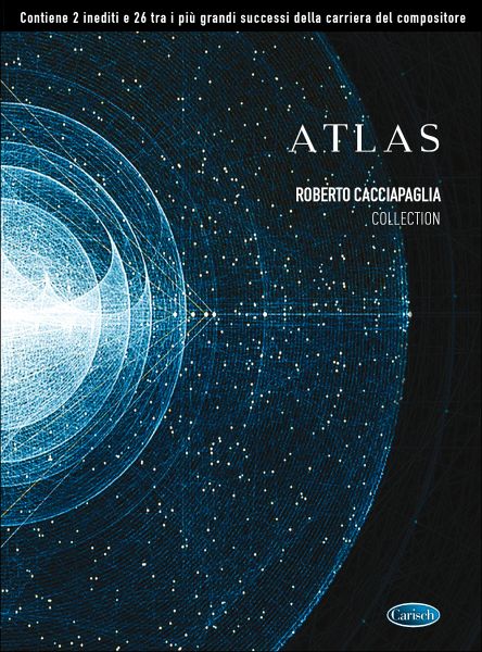 Roberto Cacciapaglia, The Best of Atlas Klavier Buch Roberto Cacciapaglia, The Best of Atlas Klavier Buch
