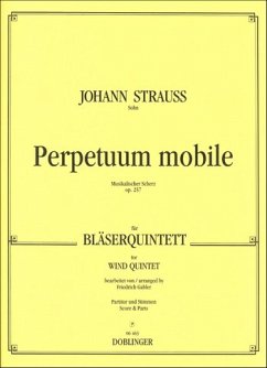 Cover Perpetuum mobile op.257 Musikalischer Scherz für Bläserquintett Partitur und 5 Stimmen