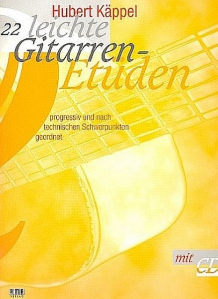 22 leichte Gitarrenetüden (+CD) progressiv und nach technischen Schwerpunkten geordnet 22 leichte Gitarrenetüden (+CD) progressiv und nach technischen Schwerpunkten geordnet