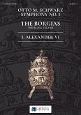 Symphonie No. 1 - The Borgias - 1. Alexander VI