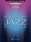 Witchcraft Vocal Solo and Jazz Ensemble Partitur + Stimmen