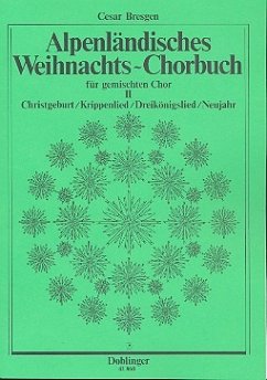 Cover Alpenländisches Weihnachtschorbuch Band 2 für SATB Chor Partitur (dt)