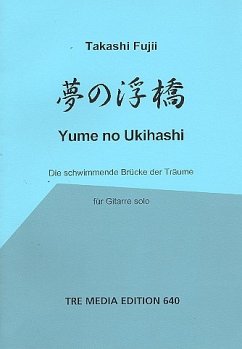 Yume no Ukihashi für Gitarre Die schwimmende Brücke der Träume
