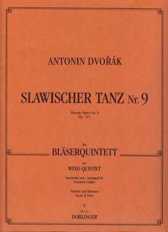 Slawischer Tanz Nr.9 op.72,1 für Flöte, Oboe, Klarinette, Horn und Fagott Partitur und Stimmen