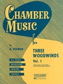 Chamber Music for Three Woodwinds, Vol. 1 Chamber Music for Three Woodwinds, Vol. 1