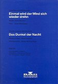 Einmal wird der Wind sich wieder drehn - Das Dunkel der Nacht: für Salonorchester Direktion und Stimmen