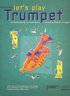Cover Let's play Trumpet 25 Trompetenduos für Anfänger bis Mittelstufe