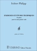 I. Philipp Exercises Et Etudes Techniques Pour La Main Piano