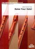 Raise Your Hats! Raise Your Hats!