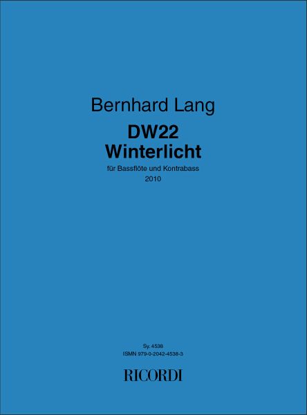 Bernhard Lang, Differenz / Wiederholung 22 Winterlicht Flute and Double Bass Buch Bernhard Lang, Differenz / Wiederholung 22 Winterlicht Flute and Double Bass Buch