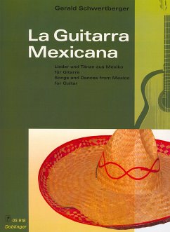 Cover La guitarra mexicana Lieder und Tänze aus Mexico für Gitarre
