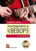 Accompagnements & solos jazz bebop ŕ la guitare