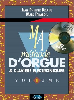 Méthode D'Orgue & Claviers Électroniques Vol. 1 Orgel Buch + CD