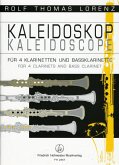 Kaleidoskop für 5 Klarinetten (TTTTB) Partitur und Stimmen Kaleidoskop für 5 Klarinetten (TTTTB) Partitur und Stimmen