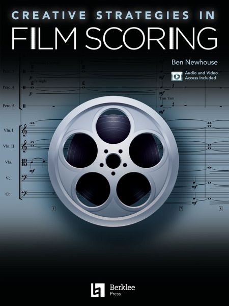 Creative Strategies in Film Scoring Creative Strategies in Film Scoring