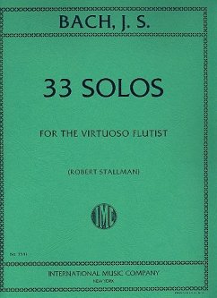 33 Solos for the Virtuoso Flutist for flute 33 Solos for the Virtuoso Flutist for flute