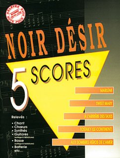 Cover Noir Désir, Noir Desir: 5 Scores Piano, Vocal and Guitar Buch