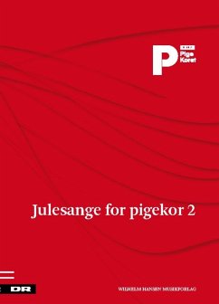 Julesange For Pigekor 2 - DR Pigekoret SA and Piano Accompaniment Klavierauszug