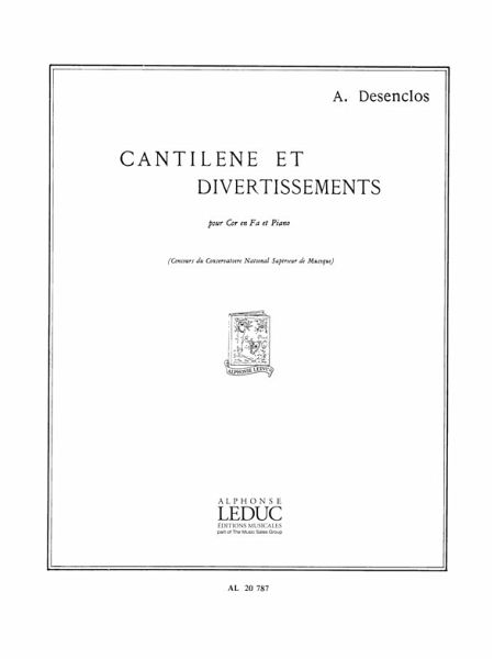 DESENCLOS CANTILENE ET DIVERTISSEMENT COR ET PIANO