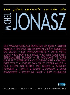 Michel Jonasz, Les plus grands succčs de Michel Jonasz Piano, Vocal and Guitar Buch Cover Michel Jonasz, Les plus grands succčs de Michel Jonasz Piano, Vocal and Guitar Buch