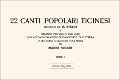 Cover 22 Canti popolari ticinesi vol.1 per 1-4 voci (coro miste) con strumenti partitura