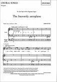 The heavenly Aeroplane for female chorus and piano (bass ad lib), score