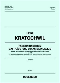 DOBL46092CHP Passion nach dem Matthäus- und Lukas-Evangelium op.170 für 2 Sprecher, Bass, gem Chor, Streichquartett und Streichorchester Chorpartitur