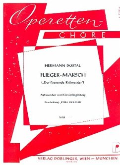 Flieger-Marsch für Männerchor und Klavier Chorpartitur