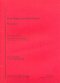 Zwei Herzen im Dreivierteltakt für Salonorchester Direktion und Stimmen