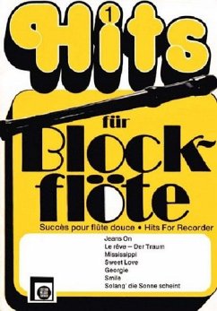 Hits für Blockflöte Band 1 für Sopranblockflöte