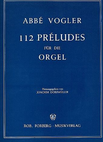 112 preludes für Orgel
