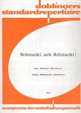 Schnucki ach Schnucki: Einzelausgabe für Gesang und Klavier mit Akkorden