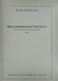 Metamorfosi di Violetta per clarinetto, 2 violini, viola e violoncello partitura