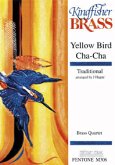 Yellow Bird Cha-Cha for brass quintet score and parts