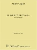 Caplet Ce Sable Fin Chant-Piano Vocal and Piano