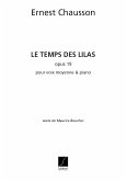 Temps des lilas op.19 pour voix moyenne et piano