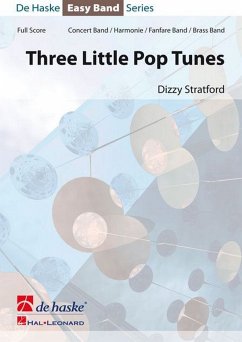 3 little Pop Tunes: for concert band score+parts